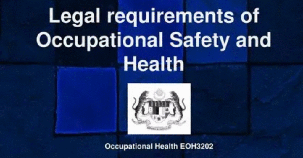 Legal Requirements and OSHA Standards