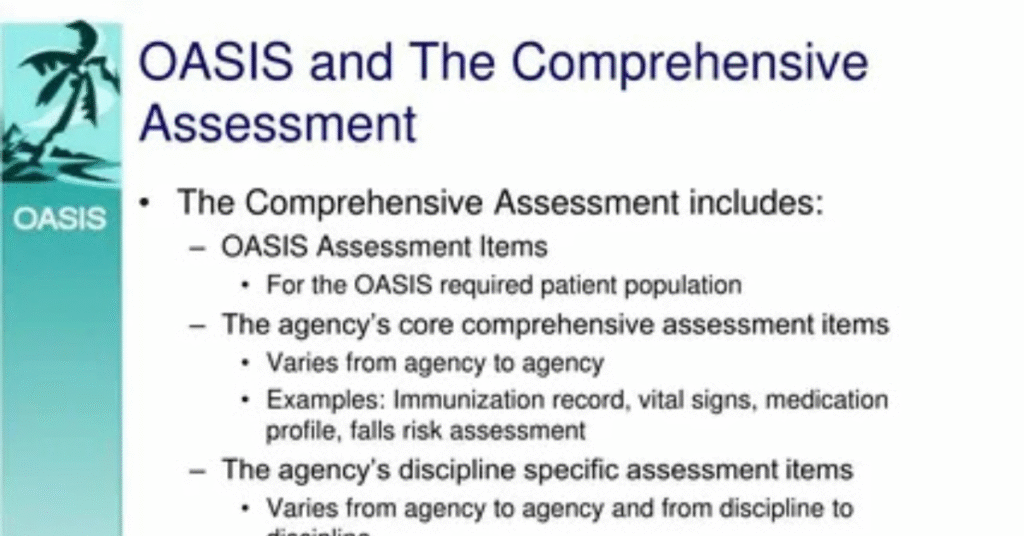 Who Completes the OASIS Assessment?